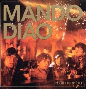 Cover for Mando Diao · Hurricane Bar (12&quot;) (2005)