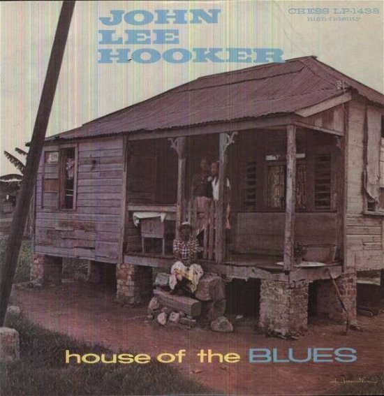 Cover for John Lee Hooker · House of the Blues (LP) (2013)