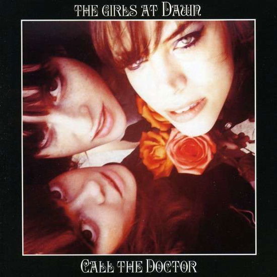 Call the Doctor - The Girls at Dawn - Música - NORTON RECORDS - 0731253036118 - 29 de junho de 2018