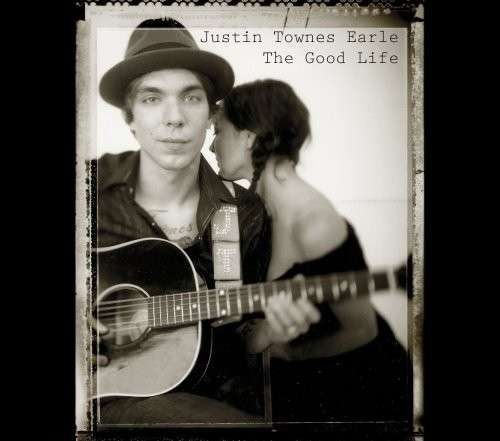 Justin Townes Earle · Good Life (LP) [Limited edition] (2008)