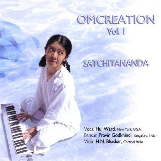 Cover for Ward,hui &amp; Godkhindi / Bhaskar · Omcreation: Satchitananda 1 (CD) (2009)