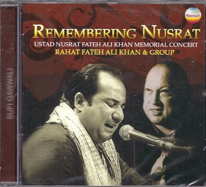 Cover for Fateh Ali Khan, Rahat, Rahat Fateh Ali Kahan &amp; Group · Remembering Nusrat (CD) (2012)