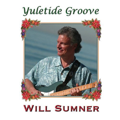 Cover for Will Sumner · Yuletide Groove (CD) (2008)