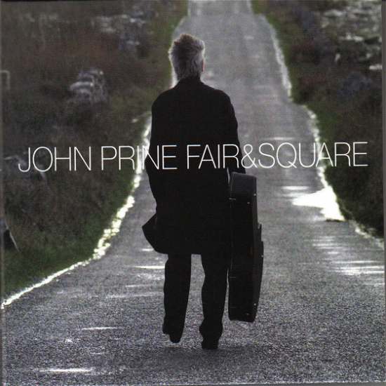Cover for John Prine · Fair &amp; Square (LP) (2021)