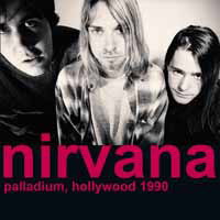 Palladium, Hollywood 1990 - Nirvana - Musiikki - PARACHUTE - 0803343236118 - perjantai 13. maaliskuuta 2020