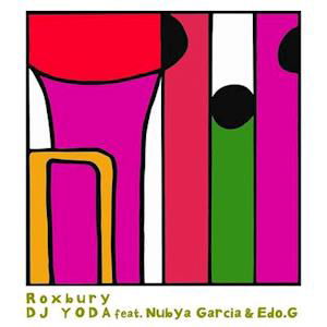 Roxbury (Feat. Nubya Garcia And Edo. G) - Dj Yoda - Musik - LEWIS RECORDINGS - 0804076047118 - 18. Juni 2021