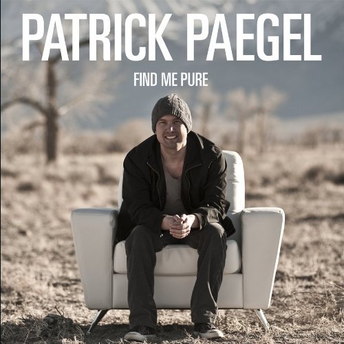 Cover for Paegel Patrick · Find Me Pure (CD) (2010)