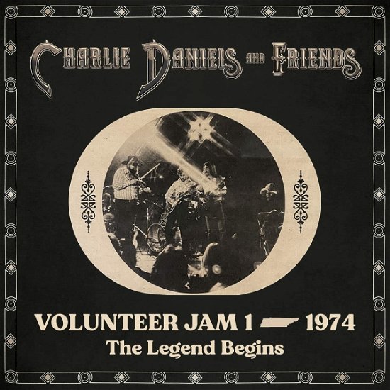 Cover for Daniels,charlie &amp; Friends · Volunteer Jam 1 - 1974: the Legend Begins (LP) (2023)