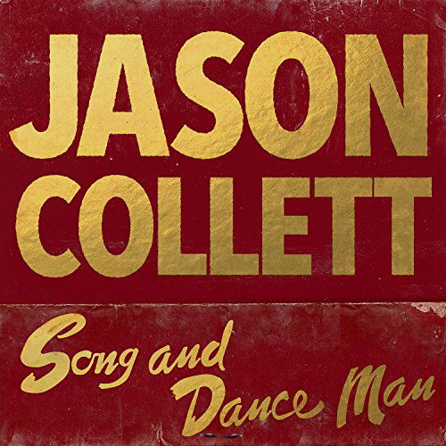 Cover for Jason Collett · Song And Dance Man (LP) (2016)