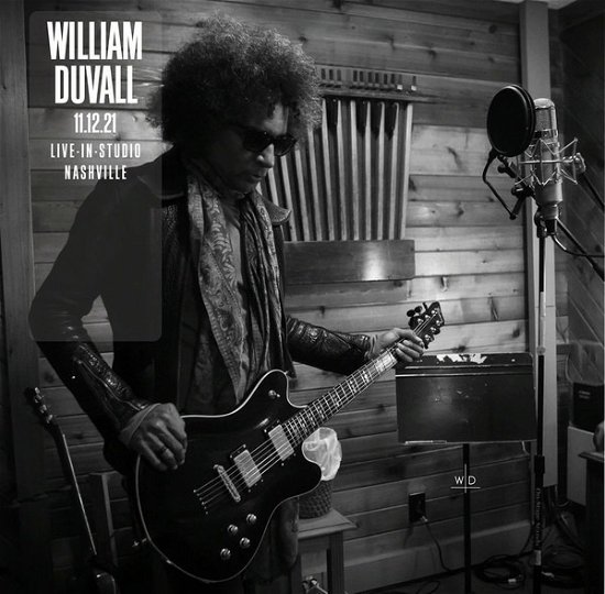 11.12.21 Live-In-Studio Nashville - William Duvall - Musikk - DVL RECORDINGS / LLC - 0854386008118 - 24. juni 2022
