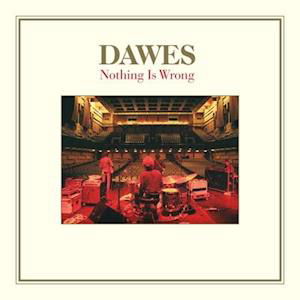 Nothing Is Wrong (Deluxe Edition) (Milky Clear Vinyl) - Dawes - Musiikki - ATO RECORDS - 0880882455118 - perjantai 20. elokuuta 2021