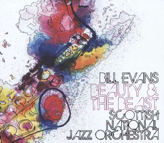 Cover for Scottish National Jazz Orchestra &amp; Bill Evans · Beauty &amp; The Beast (CD) (2016)