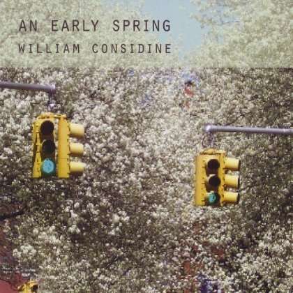 Cover for William Considine · An Early Spring (CD) (2013)