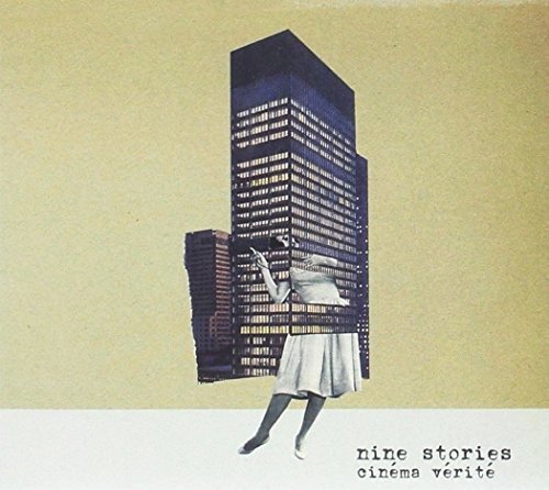 Nine Stories · Cinema Vérité (CD) (2020)
