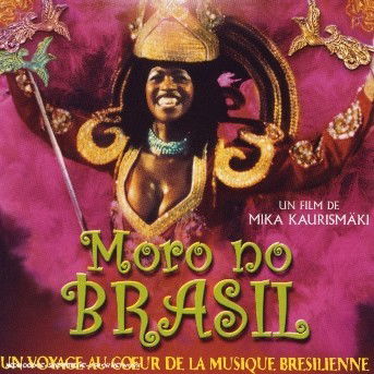 Moro No Brasil - Various Artists - Musiikki - UNIVERSAL - 3259130166118 - tiistai 17. kesäkuuta 2003