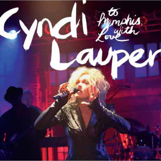 To Memphis, With Love - Cyndi Lauper - Musiikki - LOCAL - 3298498249118 - maanantai 24. lokakuuta 2011