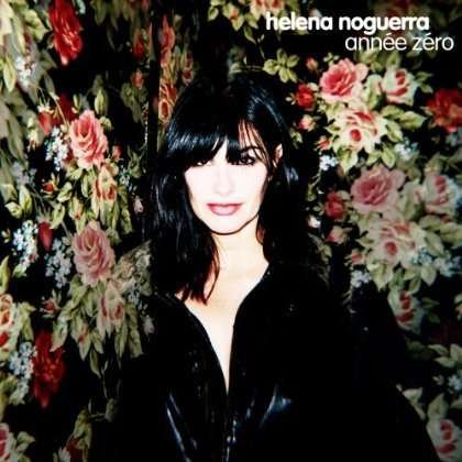 Annee Zero - Helena Noguerra - Musik - NAIVE - 3298498278118 - 21 januari 2014