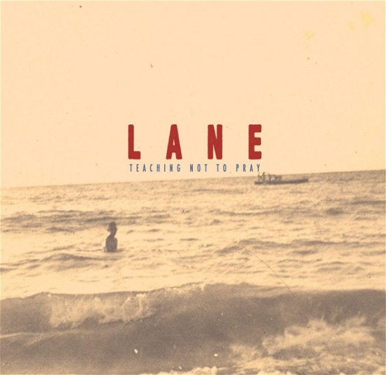 Cover for Lane · Teaching Not To Pray (LP) (2024)