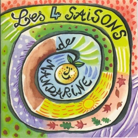 Cover for Mandarine · Les 4 Saisons De Mandarine (CD) (2016)