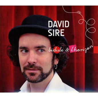 Cover for David Sire · Bidule Et Horizon (CD) (2009)