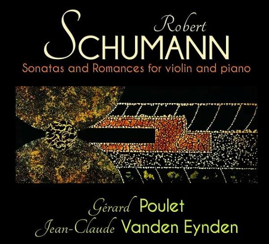 Cover for R. Schumann · Sonatas and Romances for Violin &amp; Piano (CD) (2018)