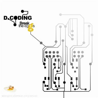 Cover for Break the Eggs · D.coding (CD)