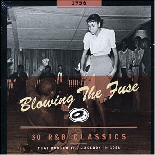 Blowing The Fuse -1956- - V/A - Musik - BEAR FAMILY - 4000127167118 - 20 mars 2006