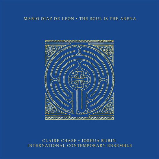Cover for Mario Diaz De Leon · Soul Is The Arena (CD) [Digipak] (2015)