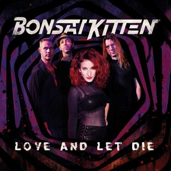 Cover for Bonsai Kitten · Love and Let Die (Purple Vinyl) (VINYL) (2020)