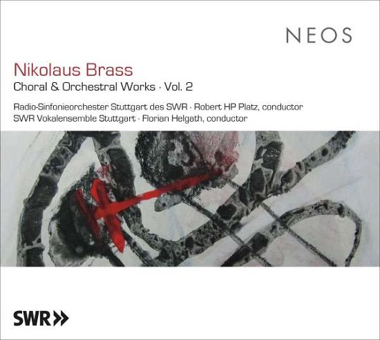 Cover for Nikolaus Brass · Choral &amp; Orchestral Works Vol. 2 (CD) (2019)