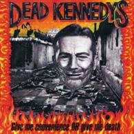 Cover for Dead Kennedys · Give Me Convenience or Give Me Death (CD) [Japan Import edition] (2015)