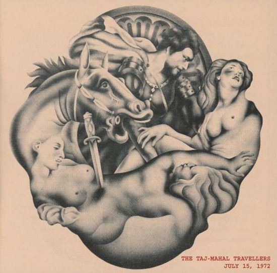 Cover for Taj Mahal Travellers · July 15 1972 (CD) (2013)