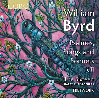 Cover for The Sixteen · Byrd: Psalmes. Songs and Sonnets (CD) [Japan Import edition] (2022)