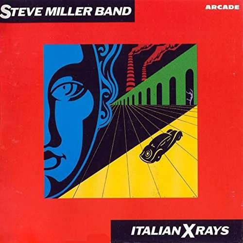 Cover for Steve Miller Band · Italian X-Rays (CD) [Limited edition] (2017)