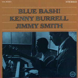 Cover for Kenny Burrell · Blue Bash (CD) [Japan Import edition] (2021)
