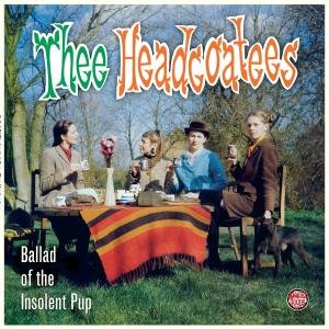 Cover for Thee Headcoatees · Ballad of the Insolent Pup (LP) (2008)