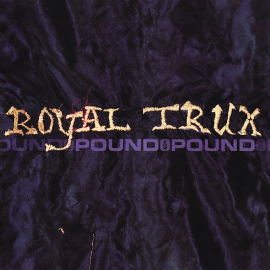 Cover for Royal Trux · Pound For Pound (LP) (2001)