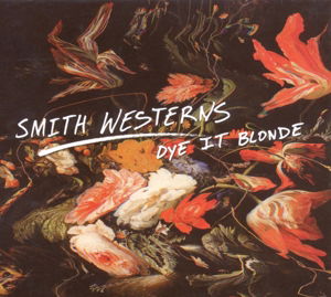 Cover for Smith Westerns · Dye It Blonde (LP) (2019)