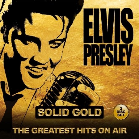 Solid Gold - Elvis Presley - Musikk - STORE FOR MUSIC - 5055544228118 - 2023