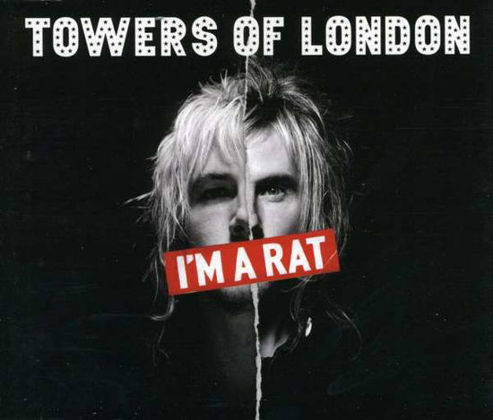 Cover for Towers of London · Towers of London-i´m a Rat-single (SCD)