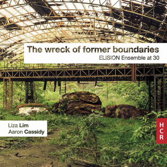 Cover for Cassidy / Lim / Evans / Williams · Wreck of Former Boundaries (CD) (2017)