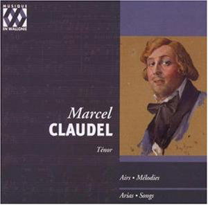 Cover for Marcel Claudel · Claudel Airs  Melodies (CD) (2003)