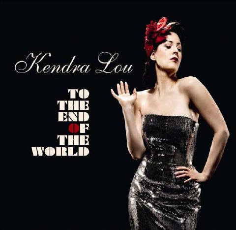 To the End of the Wo - Kendra Lou - Música - VME - 5706725101118 - 10 de maio de 2010