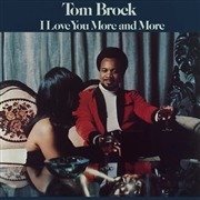 Cover for Tom Brock · I Love You More And More (LP) (2021)
