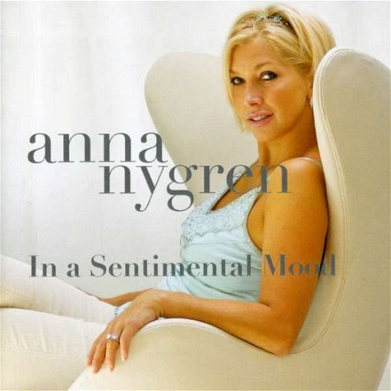 Cover for Nygren Anna · In a Sentimental Mood (CD) (2010)