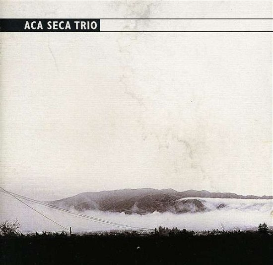 Cover for Aca Seca Trio (CD) (2008)