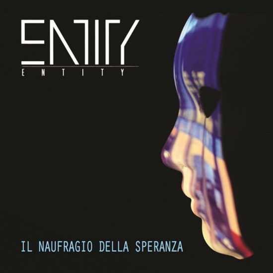 Cover for Entity · Il Naufragio Della Speranza (CD) (2024)