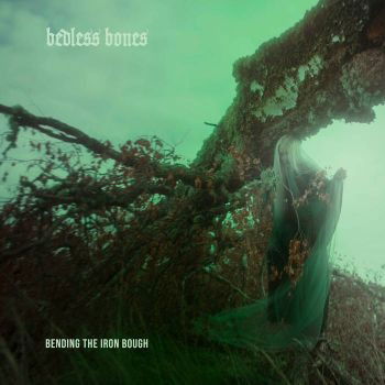 Cover for Bedless Bones · Bending The Iron Bough (LP) (2022)