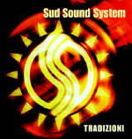 Tradizioni - Sud Sound System - Music - CNI - 8024647953118 - April 21, 2006