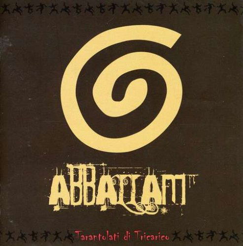 Cover for Tarantolati Di Tricarico · Abballam (CD) (2008)